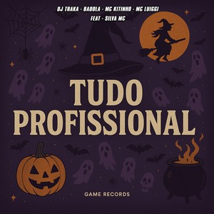DJ Traka - Tudo Profissional (Explicit)