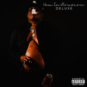 12am In Houston Deluxe (Remastered) [Explicit]