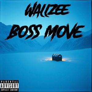 Boss Move (Explicit)