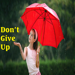 Dont Give Up