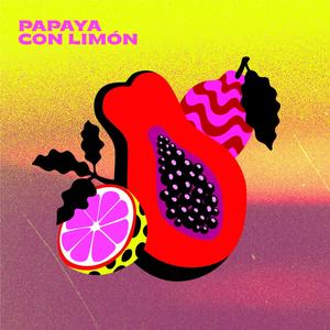 Papaya Con Limón