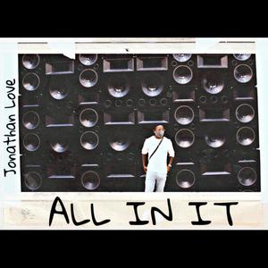 All In It(feat. NYCDom) (Explicit)