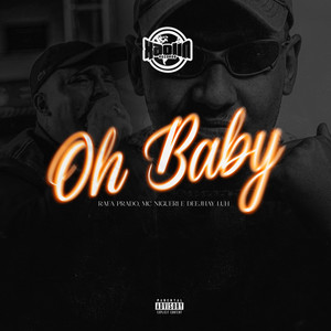 Oh Baby (Explicit)