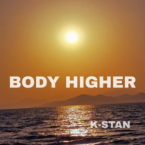 Body Higher (2025 Remastered Version)
