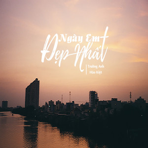 Ngày Em Đẹp Nhất