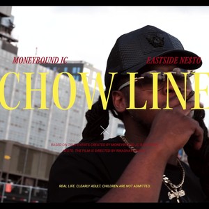 Chow Line (feat. MoneyBound JC) [Explicit]