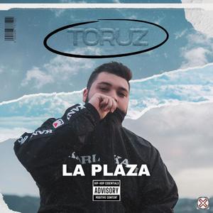 La Plaza (Explicit)