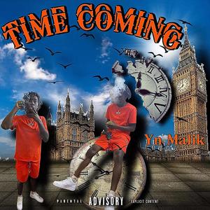 Time Coming (Explicit)