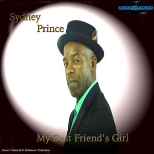 My best friend's girl (feat. Sydney Prince)