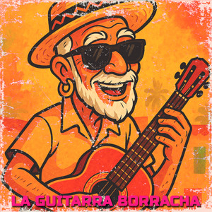 La Guitarra Borracha (Instrumental Version)
