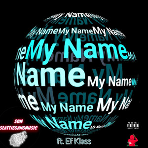 MY NAME (Explicit)