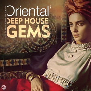 Oriental Deep House Gems 1