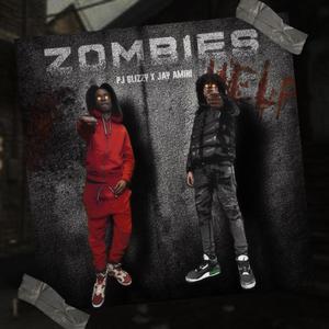 Zombies (feat. PJ Glizzy) (Explicit)