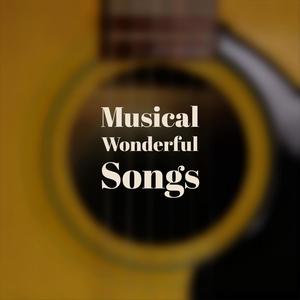 Musical Wonderful Songs