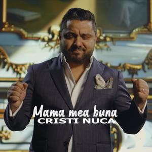 Cristi Nuca (Mama mea)