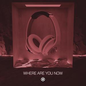 Where Are You Now (8D Audio)