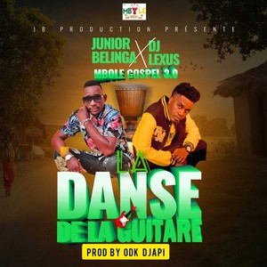 Mbole Gospel 3.0 (La danse de la guitare)