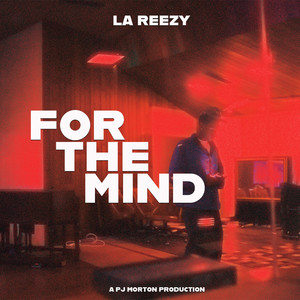 For The Mind (Explicit)
