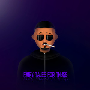 Fairy Tales for Thugs (Explicit)