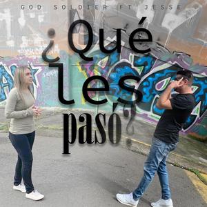 Que les pasó ? (feat. Jesse)