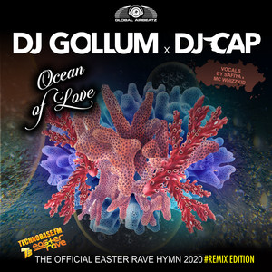 Ocean of Love (The Official Easter Rave Hymn 2020) [Remix Edition]