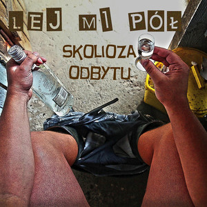 Skolioza Odbytu (Explicit)