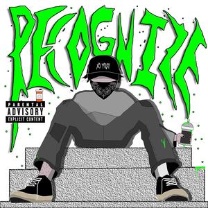 RECOGNIZE ME (Explicit)