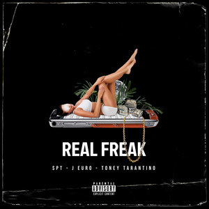 Real Freak (Explicit)