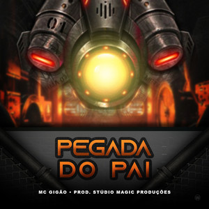 Pegada do Pai (Explicit)