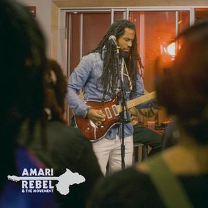 Amari Rebel & the Movement: Live