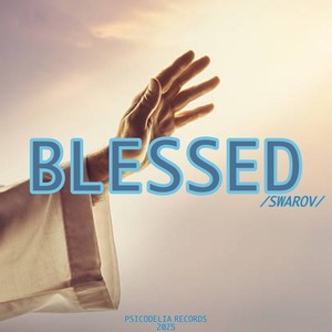 Blessed (Original Mix)