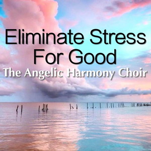 Eliminate Stress For Good