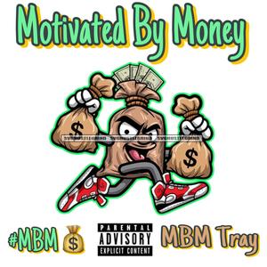 Motivated By Money (offical audio) (Explicit)