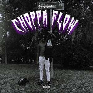 Choppa Flow (Explicit)