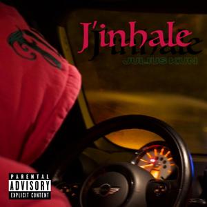 J'inhale (Explicit)