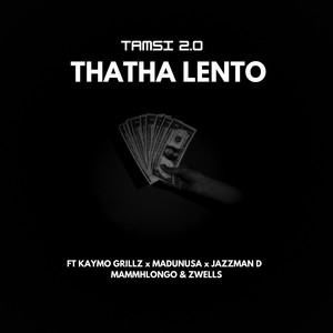 Thatha Lento (Explicit)