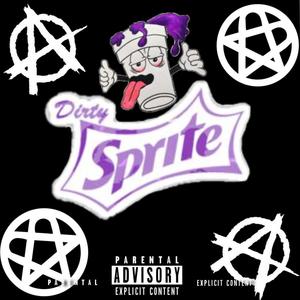 DIRTY SPRITE (feat. Lil Ka) (Explicit)