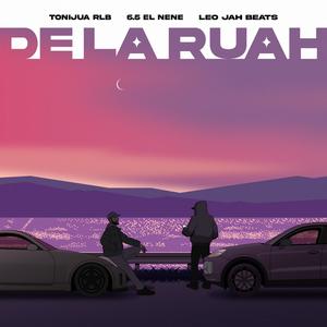 De La Ruah (feat. El nene 6.5 & Leo Jah) (Explicit)