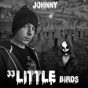 33 Little Birds (Explicit)