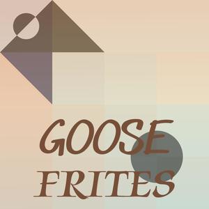 Goose Frites