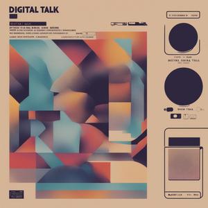 Digital Talk (feat. JWOKK) [Explicit]