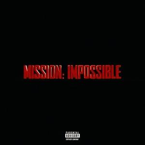 Mission Impossible (Explicit)