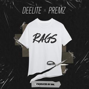 RAGS(feat. Premz) (Explicit)