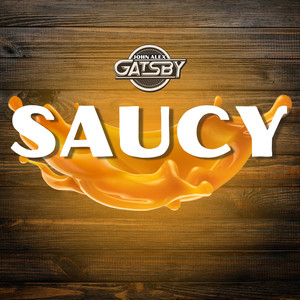 Saucy (Explicit)