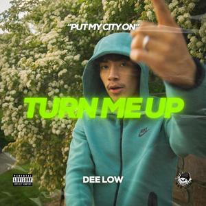 Turn Me Up (Explicit)