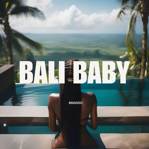 Bali Baby (Explicit)