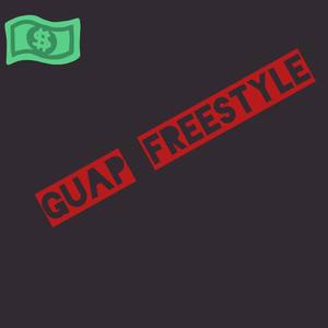 Guap Freestyle (Explicit)