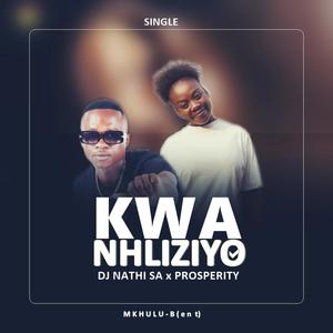 Kwanhliziyo (feat. Prosperity)