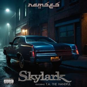 Skylark (feat. T.A. The Handful) [Explicit]