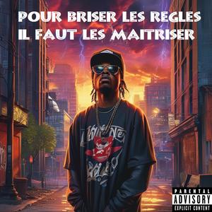 Pour briser les règles il faut les maîtriser (Explicit)